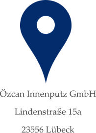 Özcan Innenputz GmbH Lindenstraße 15a 23556 Lübeck